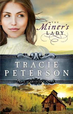 The Miner’s Lady
