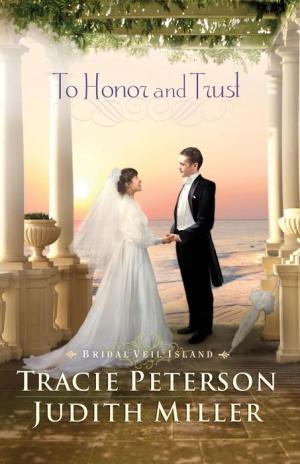 To Honor and Trust - Tracie Peterson